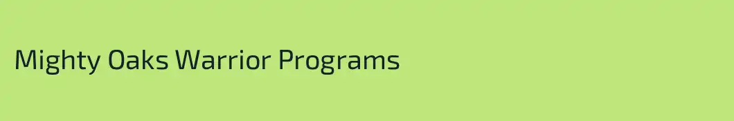 Mighty Oaks Warrior Programs